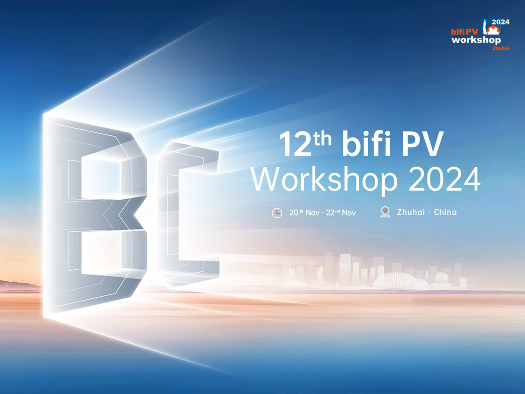 AIKO en ISC Konstanz organiseren samen de historische BifiPV-workshop in Zhuhai: toonaangevende wereldwijde experts verenigen zich om de toekomst van fotovoltaïsche energie vorm te geven