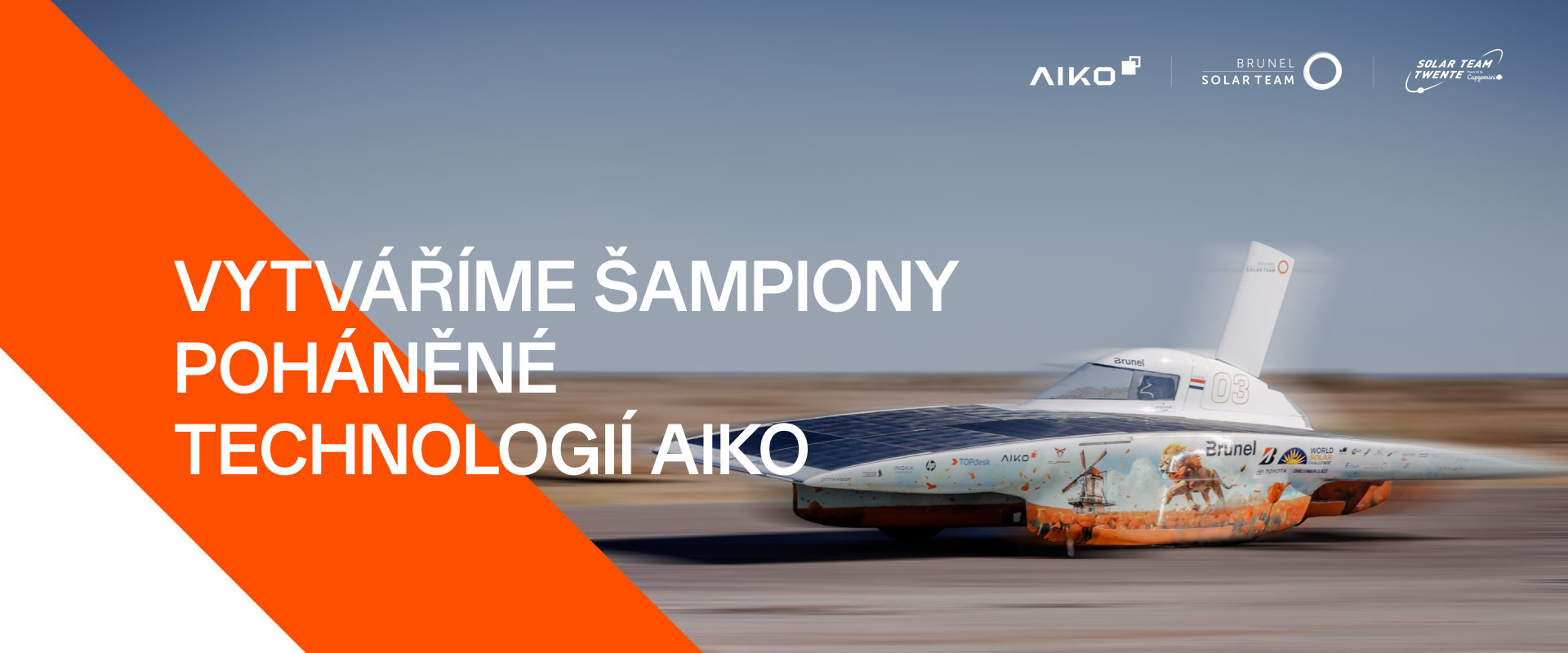 VYTVá?íME ?AMPIONY POHáNěNé TECHNOLOGIí AIKO
