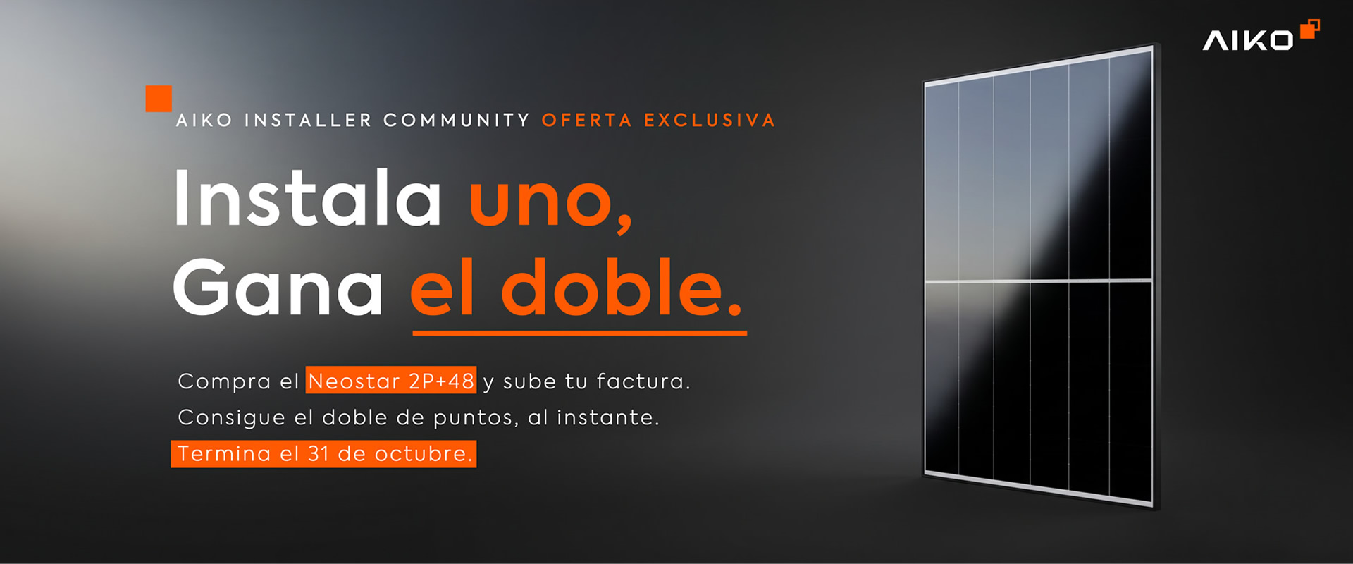 Instala uno, Gana el doble.