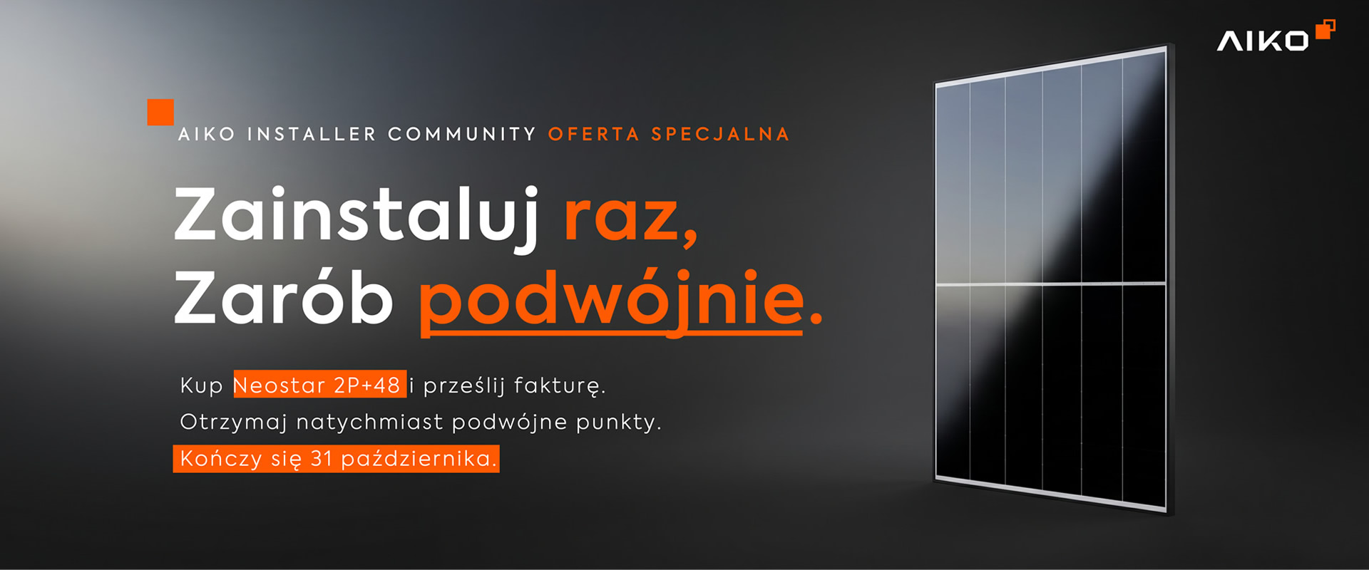 Zainstaluj raz, Zarób podwójnie.