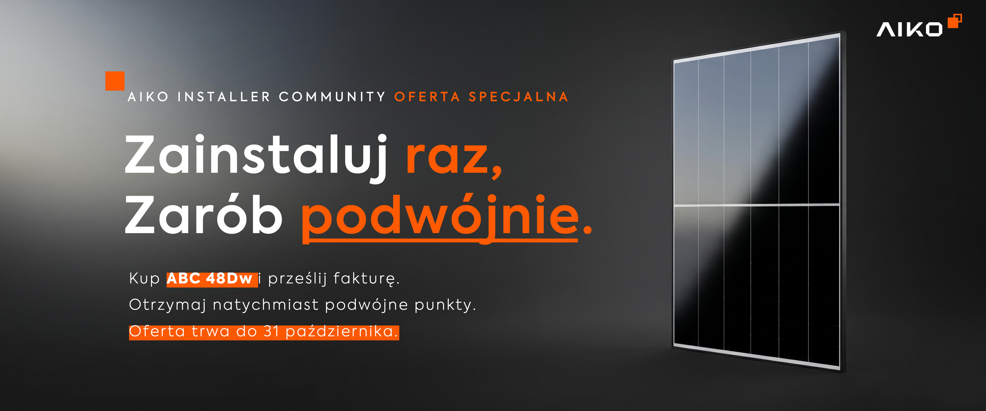 Zainstaluj raz, Zarób podwójnie.